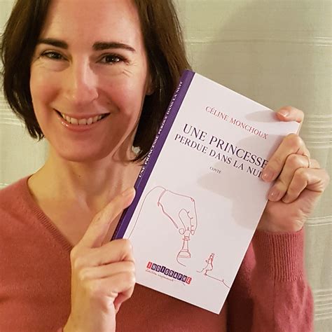 celine monchoux|Celine Monchoux (Author of Une princesse perdue dans la nuit.